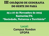 Inscrições abertas para publicações de artigos e participação no III Colóquio de Geografia do Oeste do Pará